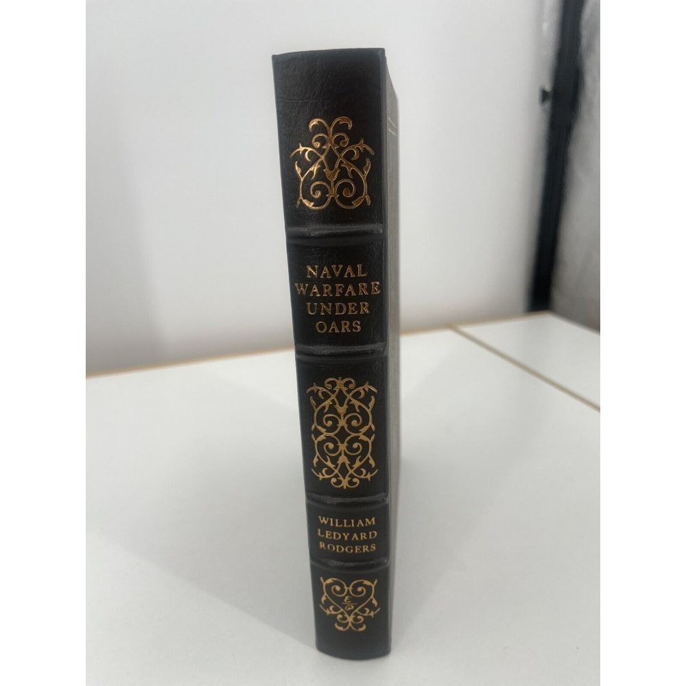 William Ledyard Rodgers‎ Naval Warfare Under Oars Easton Press 1991 Collectors